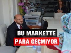 BU MARKETTE PARA GEÇMİYOR
