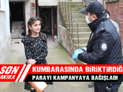 Kumbarasında Biriktirdiği Parayı Kampanyaya Bağışladı